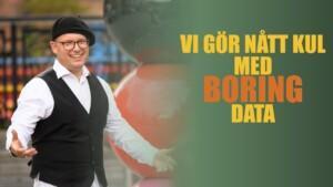 Gör något skoj med väldigt trist data