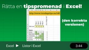 Rätta tenta, provet eller en tipspromenad i Excel med veckans fiffiga torsdagstips